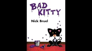 A Bad Kitty ReadAloud by Nick Bruel