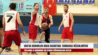 Van Da Kurumlar Arası Basketbol Turnuvası Düzenleniyor Ana Haber Kanal 65 
