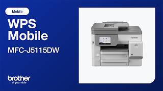 MFCJ5115DW set up wireless with WPS - mobile device