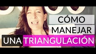 ✅¿Cómo lidiar con una triangulación narcicista?  ⚠⚠