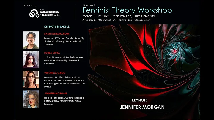 15th Feminist Theory Workshop - Keynote Speaker - Jennifer Morgan (2022)