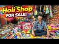 Holi Shop For Sale! 😱 Full Market Tour | Cheapest Holi Colors &amp; Pichkari 2026 | Happy Holi Special