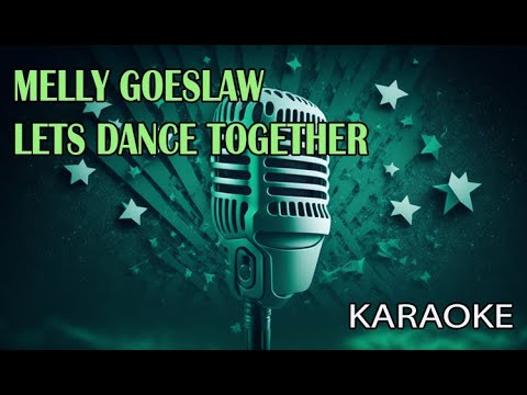 Melly Goeslaw Lets Dance Together V2 Karaoke