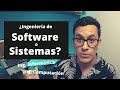 Ingeniería de Software vs Ingeniería de Sistemas | ¿Cuál es la Diferencia?