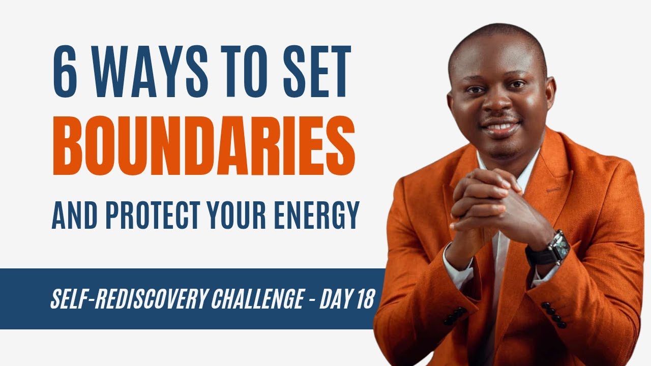 6 Ways to Set Boundaries and Protect Your Energy (SRC Day 18) #coaching ...