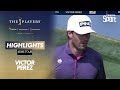 Highlights victor perez  the players  4me tour  golf