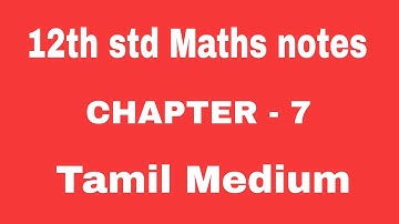 12th std maths notes chap 7 tamil medium