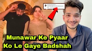 Munawar Faruqui को दिया दोस्त ने धोका Pakistani Actress Hania को ले गए badshah तो टूटा दिल