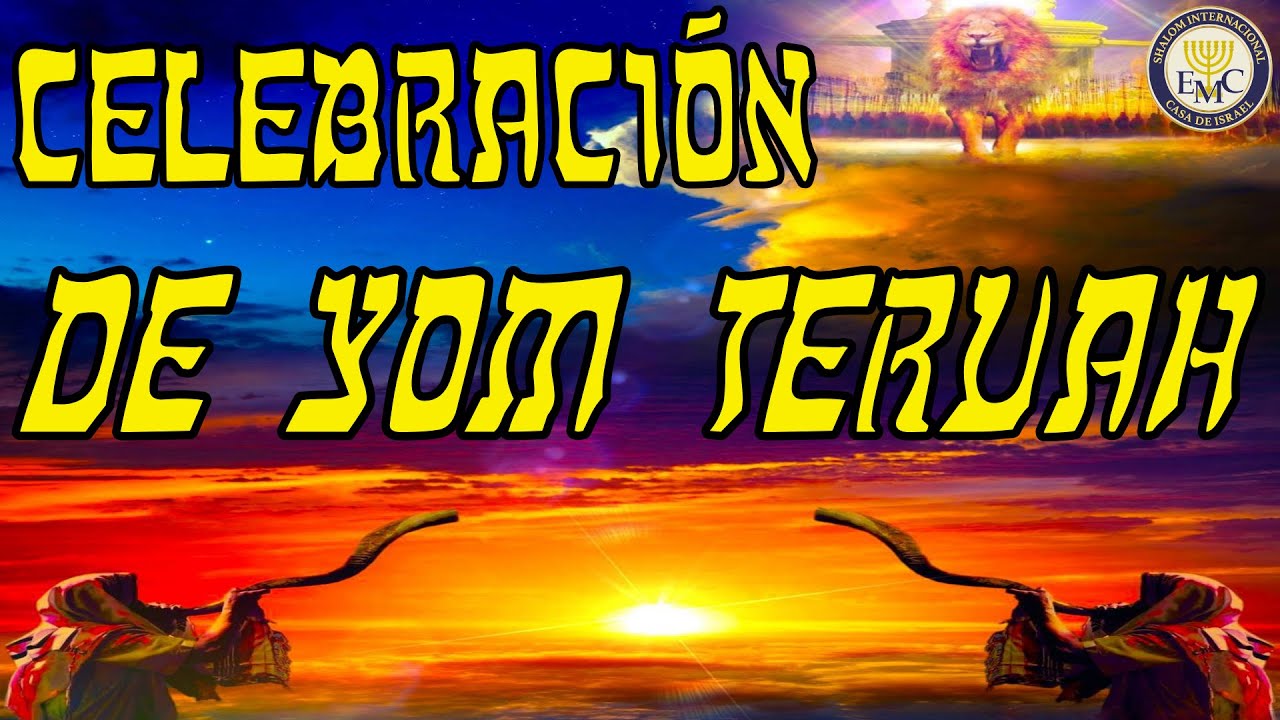 Celebración de Yom Teruah PT. 2 EMC Shalom Internacional YouTube