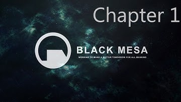 Black Mesa: Definitive Edition Chapter 1: Black Mesa Inbound Walkthrough 4K 60FPS(No Deaths)