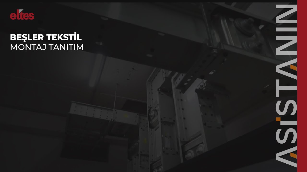 Eltes Elektrik - Beşler Tekstil Montaj Tanıtımı