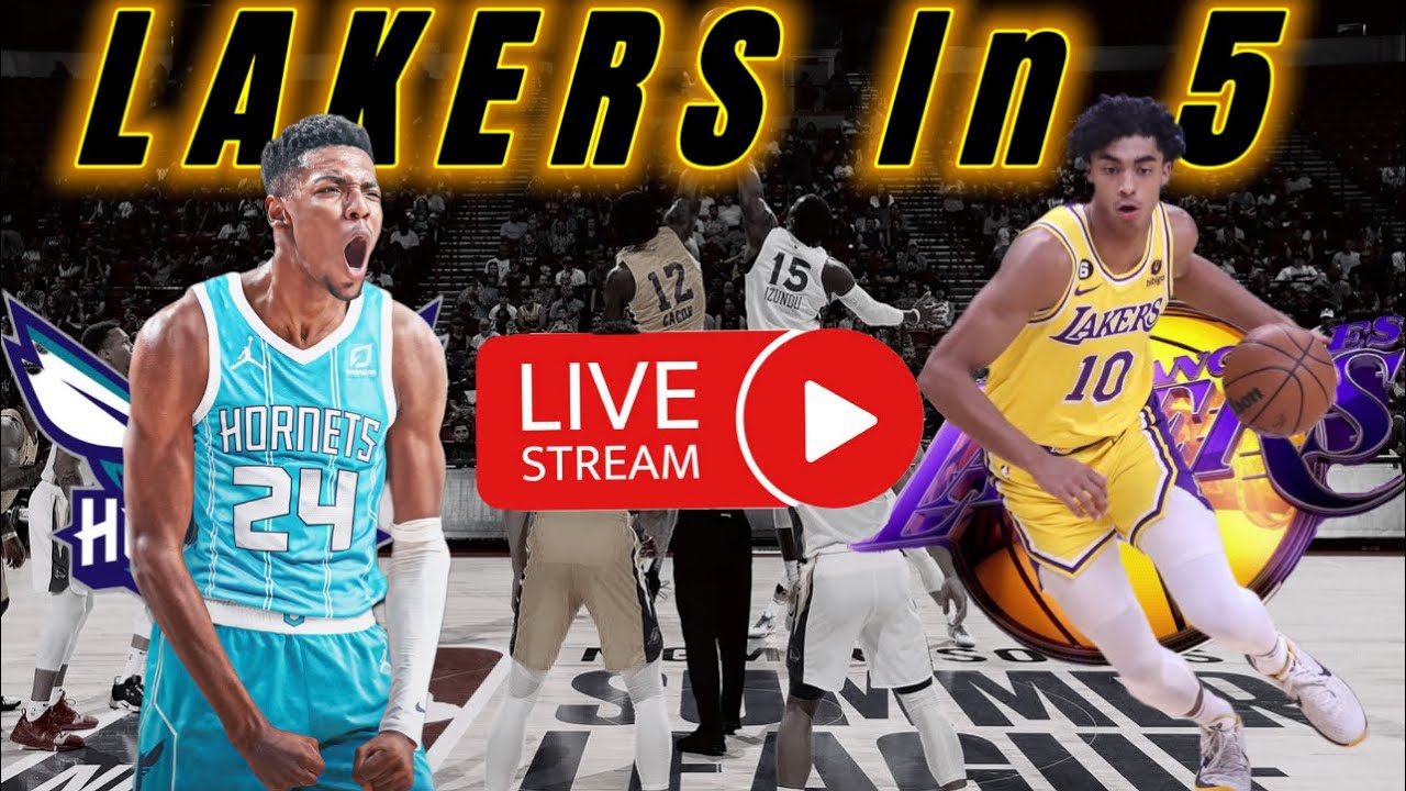 NBA LIVE Los Angeles Lakers vs Charlotte Hornets Summer League Scoreboard