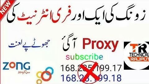 Zong Free internet New Proxy 2018|100% Working
