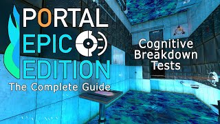 Portal Epic Edition: The Complete Guide | Cognitive Breakdown Tests Campaign screenshot 3