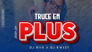 Truce En Plus - Jeady Jay (DJ RIIX x DJ KWEST) 2024. 🇻🇺