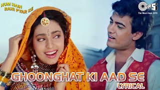 Ghoonghat Ki Aad Se Dilbar Ka - Liris | Hum Hain Rahi Pyar Ke |Kumar Sanu, Alka Yagnik |Hit 90-an