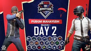 [HINDI] EPM Season1 Phase1 Day2 | EWar PUBG Mobile Mahayudh 2020