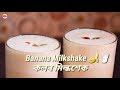 Banana milkshakeyt shorts  quick recipe  ak creations
