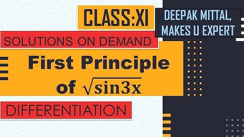 first principle of root sin3x Iclass 11 XI, ncert I cbse I differentiation I ab-initio, delta method