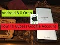 BYPASS GOOGLE Account (FRP) on Samsung Galaxy S8, S8+ | TESTED & 100% WORKING Android 8 0 Oreo