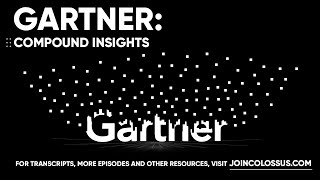 Gartner: Compound Insights - [Business Breakdowns, EP.160]