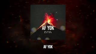 Eytan - Af Yok (Official Lyric Video) Resimi