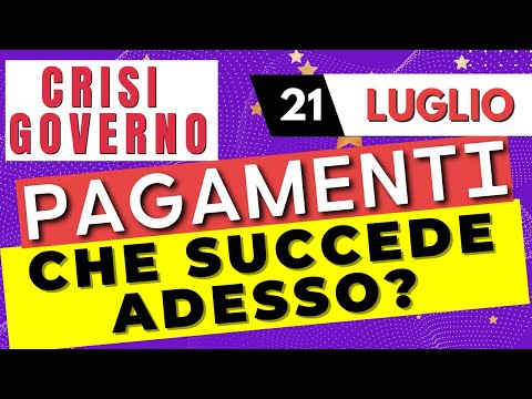 DIRETTA ? 21 LUGLIO ➡ CRISI DI GOVERNO: PAGAMENTI INPS [RDC-AU-BONUS 200€] CHE SUCCEDE ADESSO?