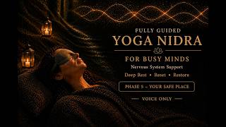 Yoga Nidra for ADHD | Your Safe Place | A Beginner’s Journey (Phase 5 – Voice Only)