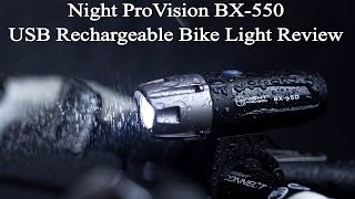 Night ProVision BX 550 Bike Light Review