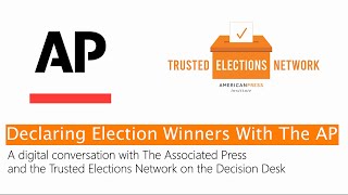 TEN & The Associated Press - Decision Desk: Declaring Election Winners in a Global Pandemic