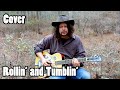 Delta Blues Slide Guitar - Rollin' and Tumblin' ( Roll and Tumble Blues) -  Edward Phillips