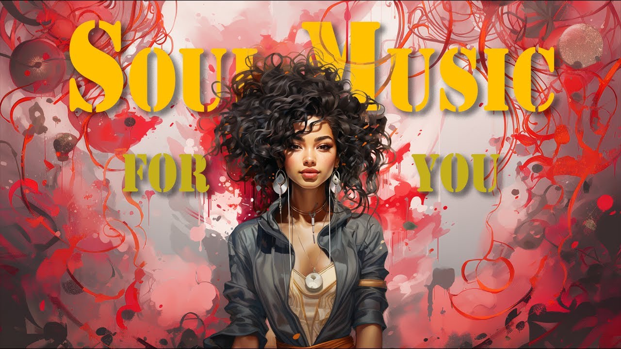 Neo Soul Music Love Songs For Your Soul Relaxing Soul Songs neo-soul-music-love-songs-for-your-soul-relaxing-soul-songs