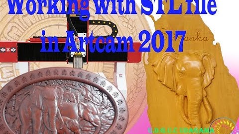 How to work with STL file in Art cam 2017 and convert STL file in to relief file