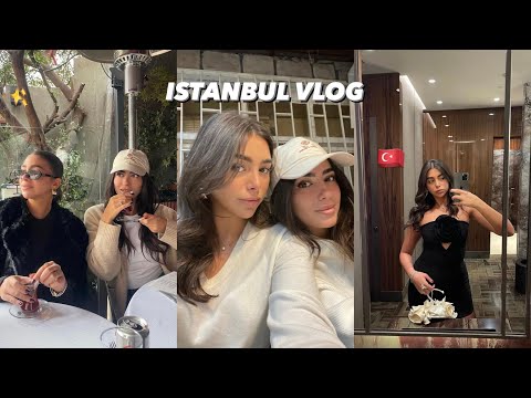 ISTANBUL VLOG: SISTERS TRIP,FOOD,SHOPPING…