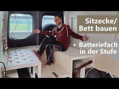 Wir bauen eine SITZECKE / BETT mit Stufe | Offroad Campervan-Ausbau Teil 9