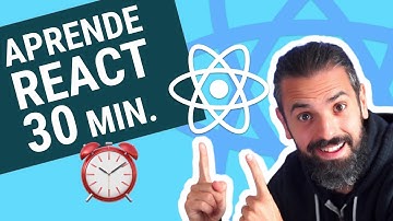 APRENDE REACT BÁSICO en 30 MINUTOS ⏰  - Tutorial de React.js Desde Cero