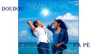 Tanya SAINT-VAL — Doudou Pa Pè