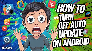How to Turn Off Auto Update on Android