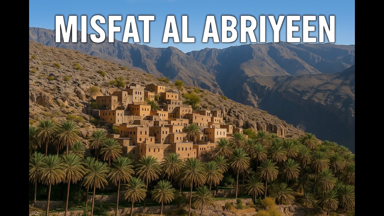 Most Beautiful Village in Oman | Misfat Al Abriyeen