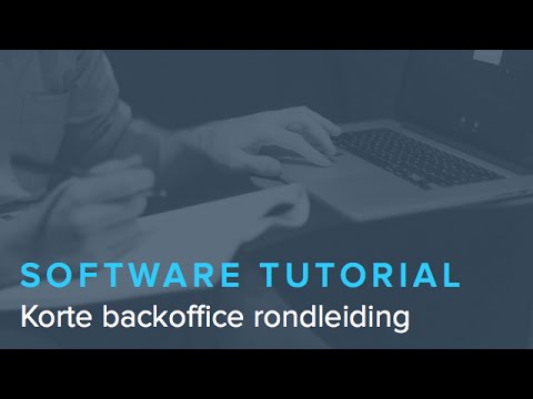 Korte backoffice rondleiding