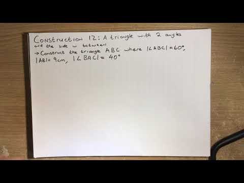 Construction 12: triangle given 2 angles and the side between them (ASA)