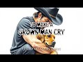 G.L.O. Music - To Make A Grown Man Cry | Emotional Country