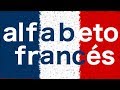 Aprende francés: Alfabeto francés - Abecedario en 4 minutos