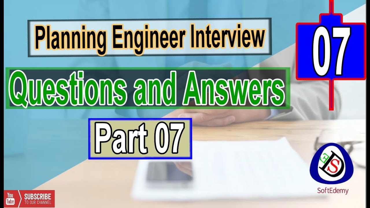 Planning Engineer Interview Questions and Answers Part 07 | Interview tips | Guidelines | planners