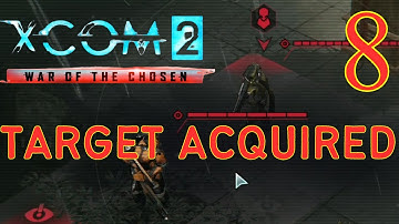 XCOM 2 War Of The Chosen: Legendary Ironman EP 8