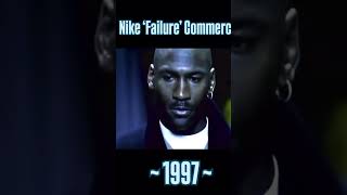 Michael Jordan Failure Commercial 1997. Never Give Up Nike