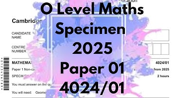 O LEVEL MATHS SPECIMEN 2025 | PAPER 1 4024/01