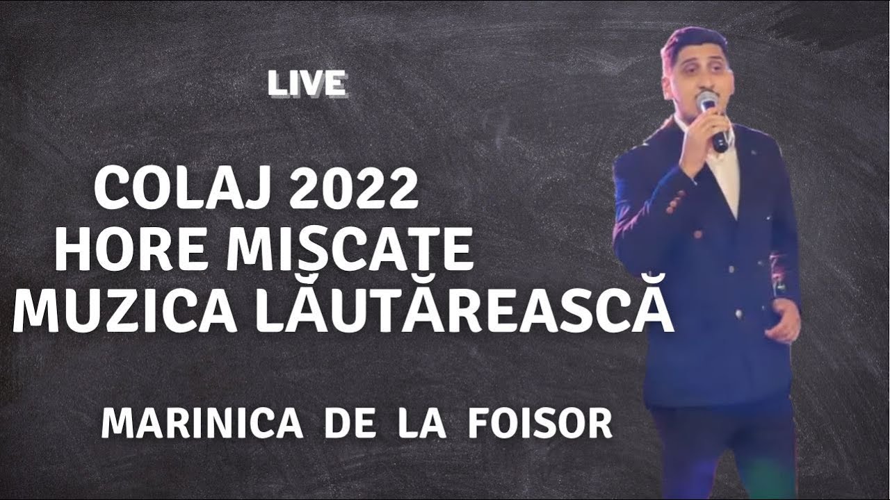 Marinica de la Foisor  ❌COLAJ 2022 HORE MISCATE ❌ MUZICA LAUTAREASCA❌ POPULARA