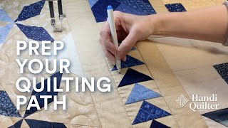 How to Prep Your Quilting Path