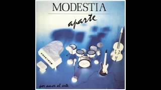 Video thumbnail of "Modestia Aparte. Como un sultán"